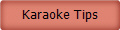 Karaoke Tips
